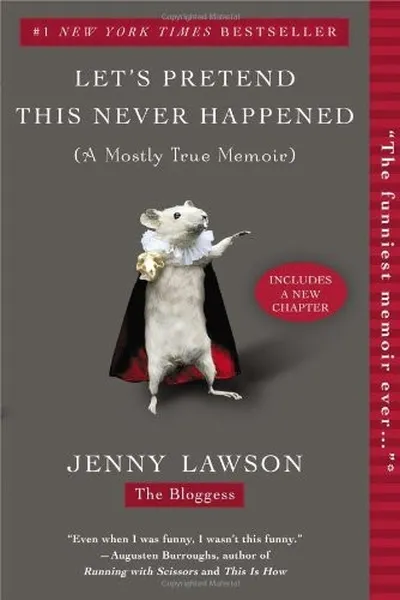 Capa de Let's pretend this never happened (a mostly true memoir)
