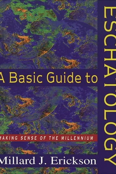 Capa de A basic guide to eschatology