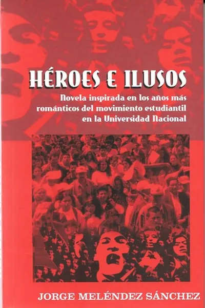 Cover of Héroes e ilusos