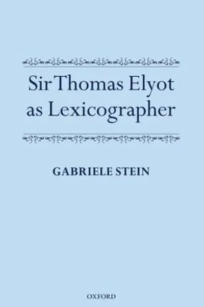 Capa de Sir Thomas Elyot As Lexicographer