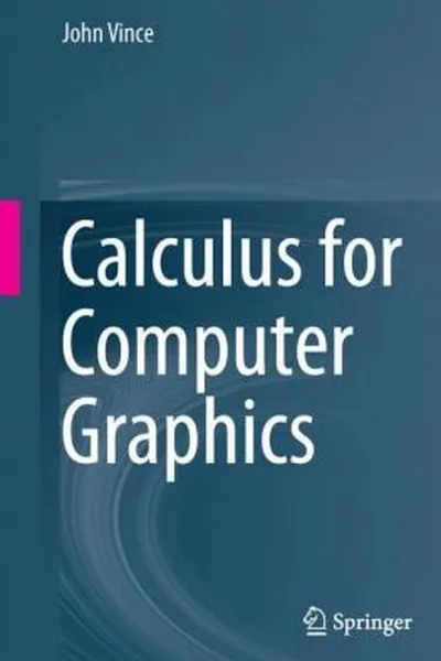 Cover of Calculus For Computer Graphics