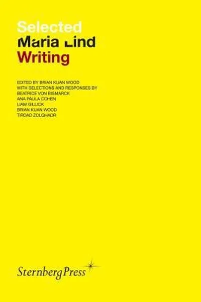 Capa de Selected Maria Lind Writing