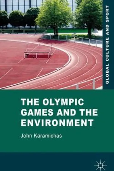 Capa de The Olympic Games And The Environment