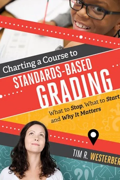 Capa de Charting a Course to Standards-Based Grading