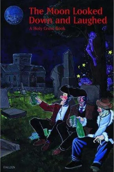 Capa de The moon looked down and laughed