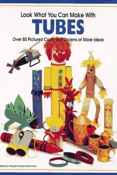 Capa de Look what you can make with tubes
