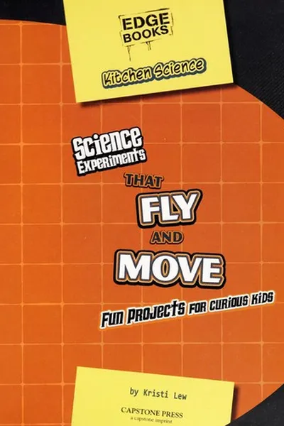 Capa de Science experiments that fly and move