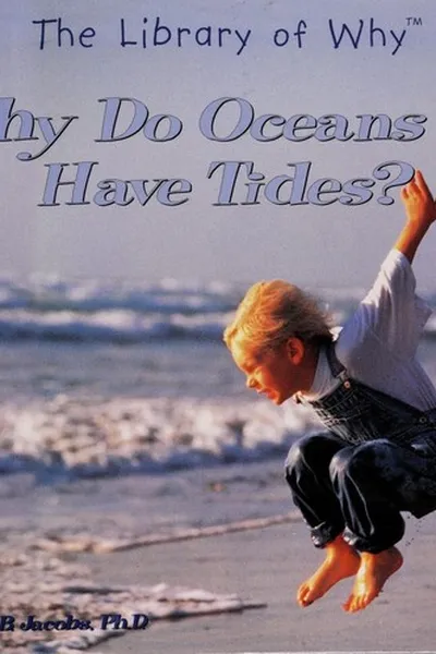 Capa de Why do the ocean have tides?