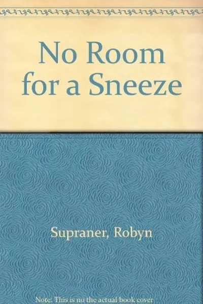 Capa de No room for a sneeze!