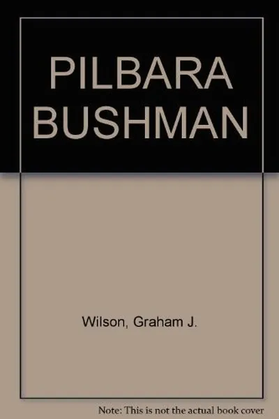 Capa de Pilbara Bushman