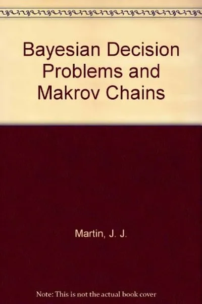 Cover of Bayesian decision problems and Markov chains