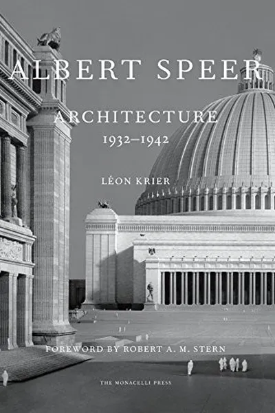 Capa de Albert Speer: Architecture 1932-1942