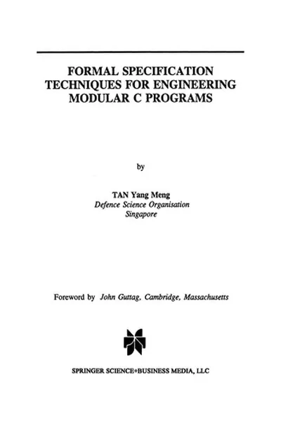 Capa de Formal Specification Techniques for Engineering Modular C Programs