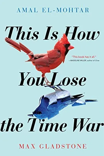 Capa de This is How You Lose the Time War