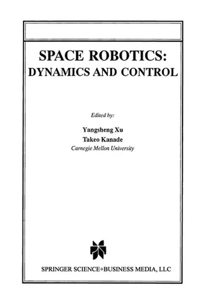 Cover of Space Robotics: Dynamics and Control