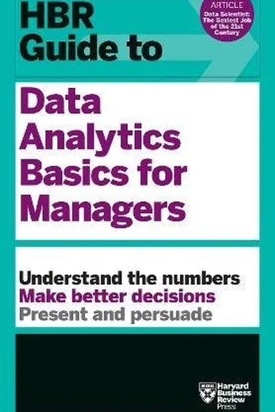 Capa de HBR Guide to Data Analytics Basics for Managers