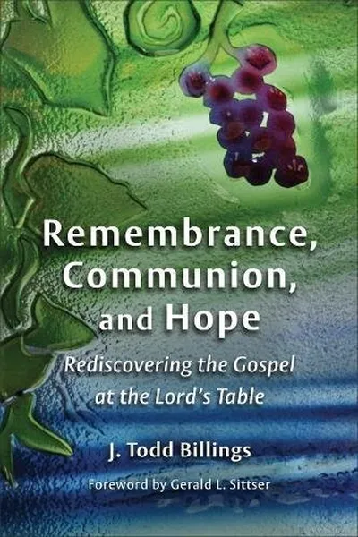 Capa de Remembrance, Communion, and Hope