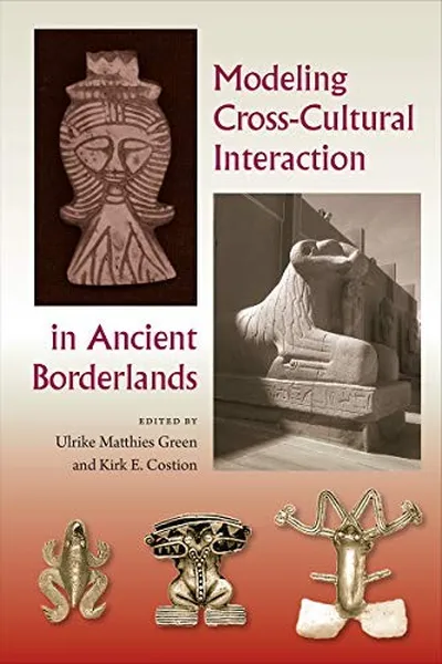Capa de Modeling Cross-Cultural Interaction in Ancient Borderlands