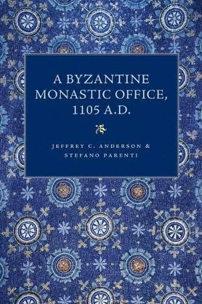 Capa de A Byzantine Monastic Office, A.D. 1105