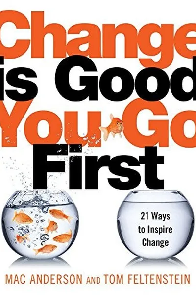 Capa de Change Is Good...You Go First
