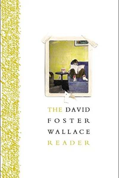 Cover of The David Foster Wallace Reader