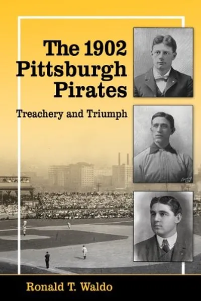 Capa de The 1902 Pittsburgh Pirates