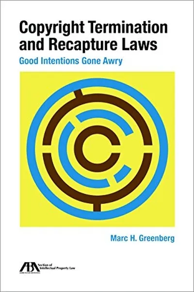 Capa de Copyright Termination and Recapture Laws