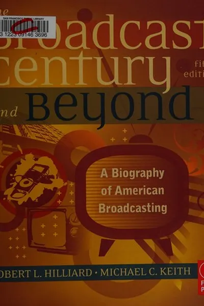 Capa de The broadcast century and beyond