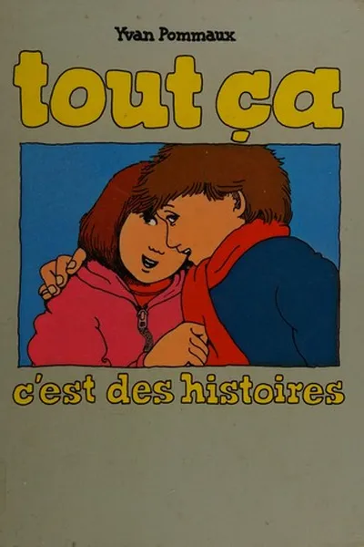 Capa de Tout cʹa, c'est des histoires