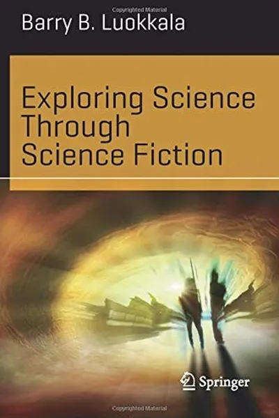 Capa de Exploring Science Through Science Fiction