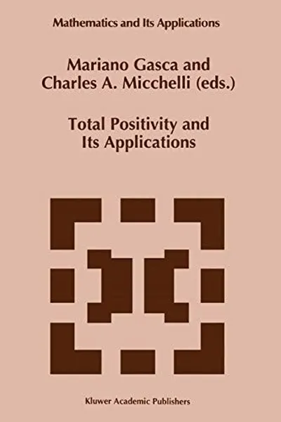 Capa de Total Positivity and Its Applications