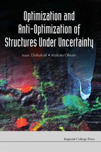 Capa de Optimization and anti-optimization of structures under uncertainty
