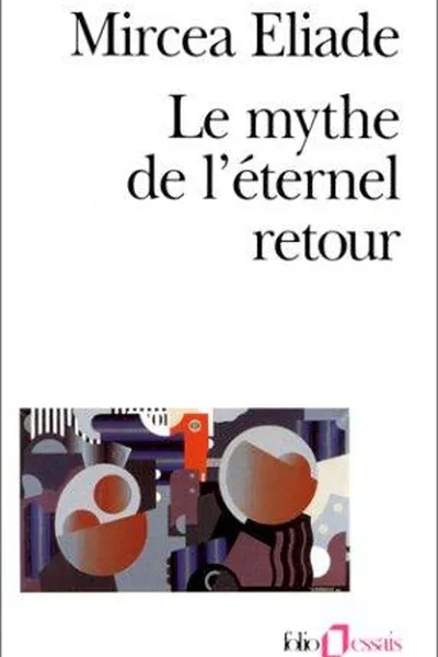 Capa de Le Mythe de l'éternel retour