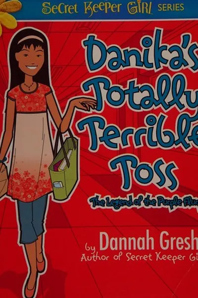 Capa de Danika's totally terrible toss