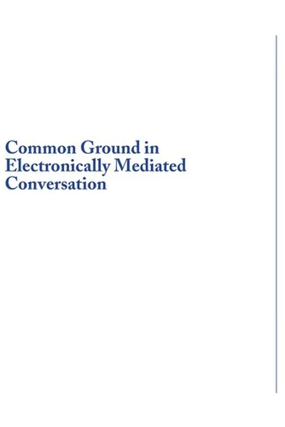 Capa de Common ground in electronically mediated conversation