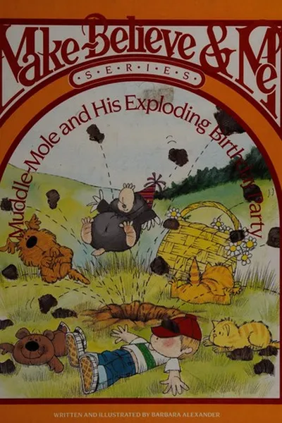 Capa de Muddle-Mole and his exploding birthday party