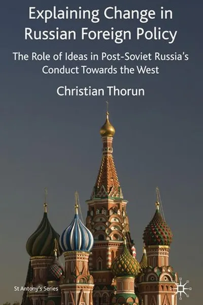 Capa de Explaining change in Russian foreign policy
