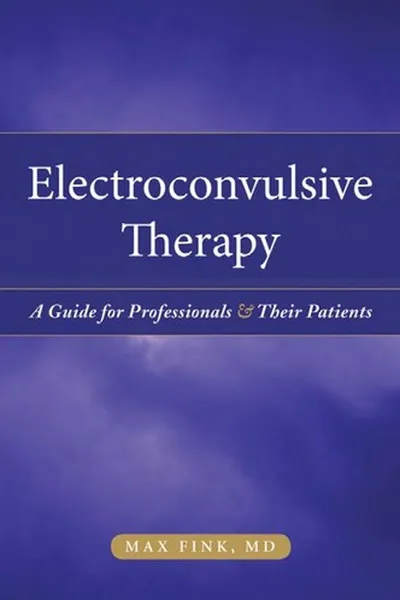 Cover of Electroconvulsive therapy