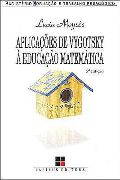 Cover of Aplicações de Vygotsky à Educação Matemática