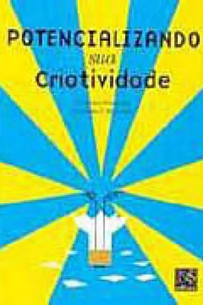 Cover of Potencializando Sua Criatividade