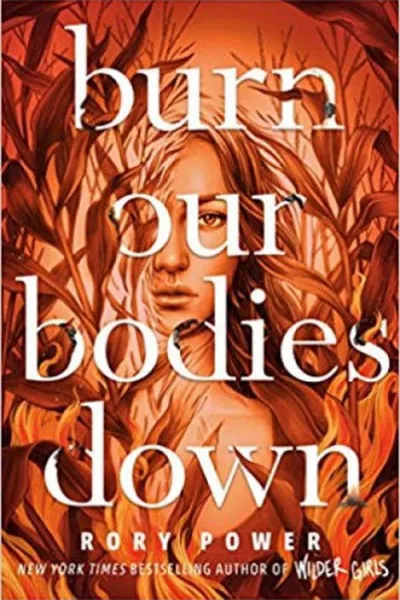 Cover of Burn Our Bodies Down