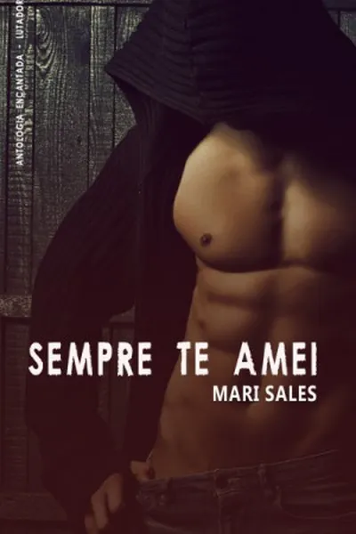 Cover of Sempre Te Amei
