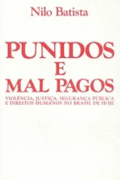 Cover of Punidos e Mal Pagos