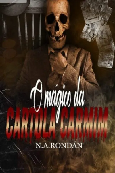 Cover of O Mágico da Cartola Carmim