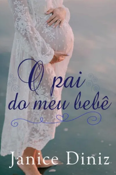 Cover of O pai do meu bebê