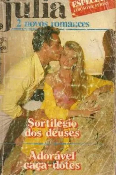 Cover of Sortilégio dos Deuses / Adorável Caça-Dotes