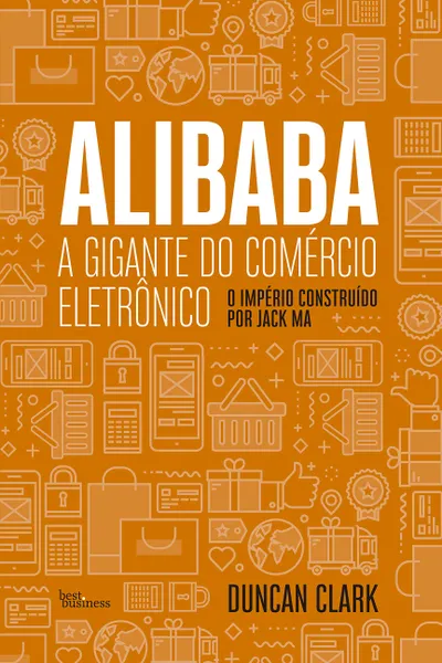 Cover of Alibaba, a gigante do comércio eletrônico