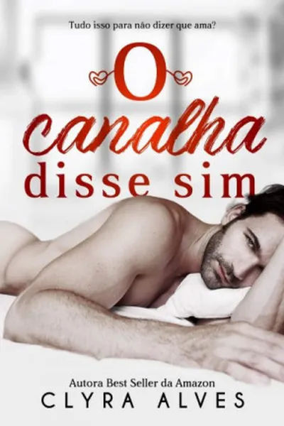 Cover of O Canalha Disse Sim