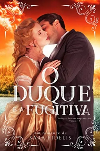 Cover of O Duque e a Fugitiva