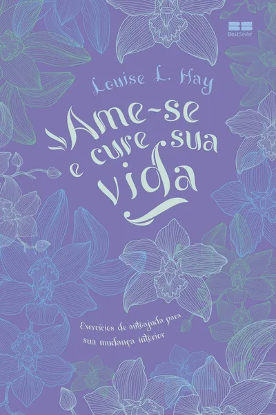 Cover of Ame-se e cure sua vida